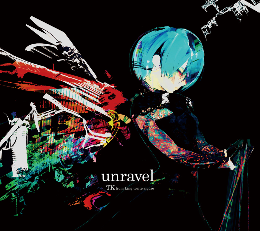 unravel by tk